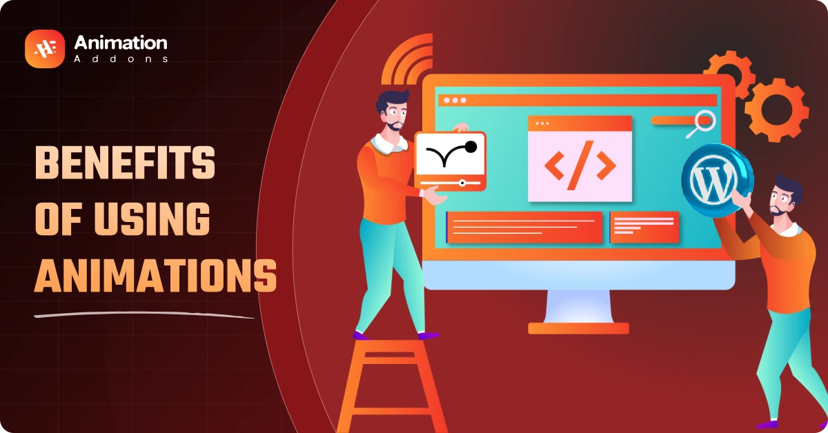10 Key Benefits of Using Animations on Your Website