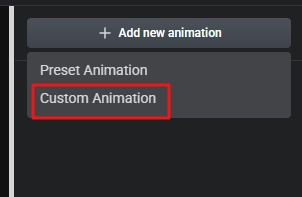 Choose between custom and preset animation