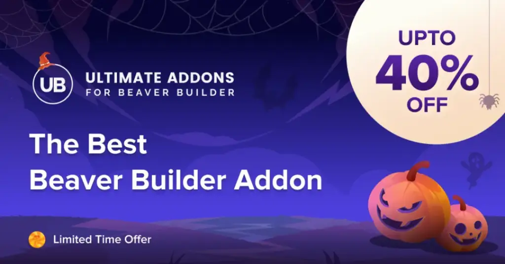 Ultimate Addons for Beaver Builder Halloween Deals