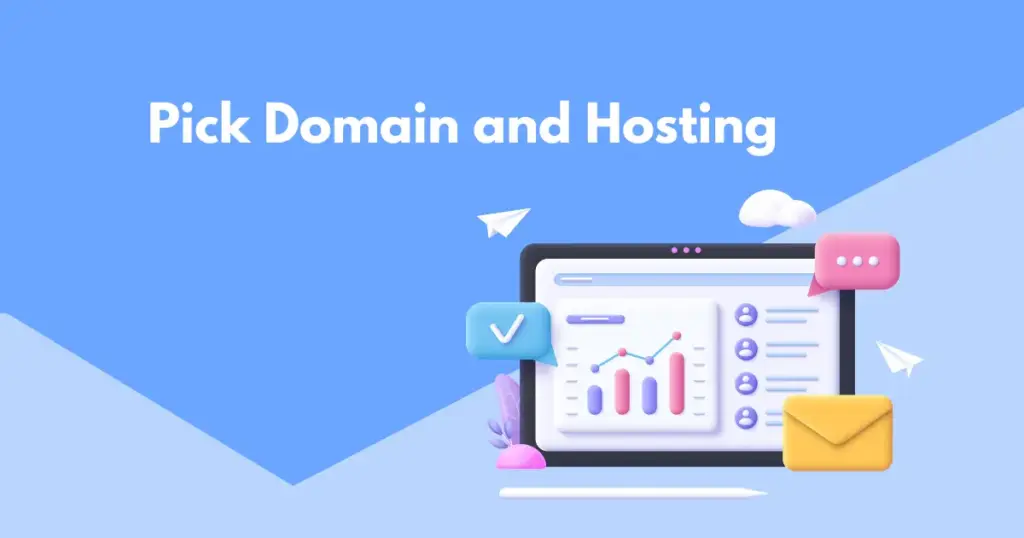 Pick domain and hosting