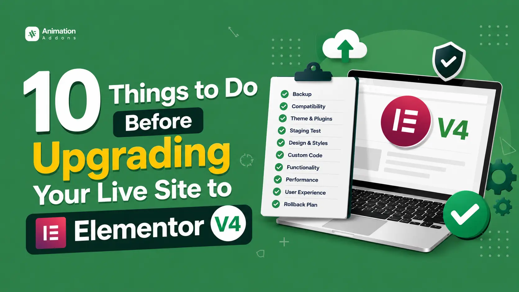 10 Things to Do Before Upgrading Your Live Site to Elementor V4 