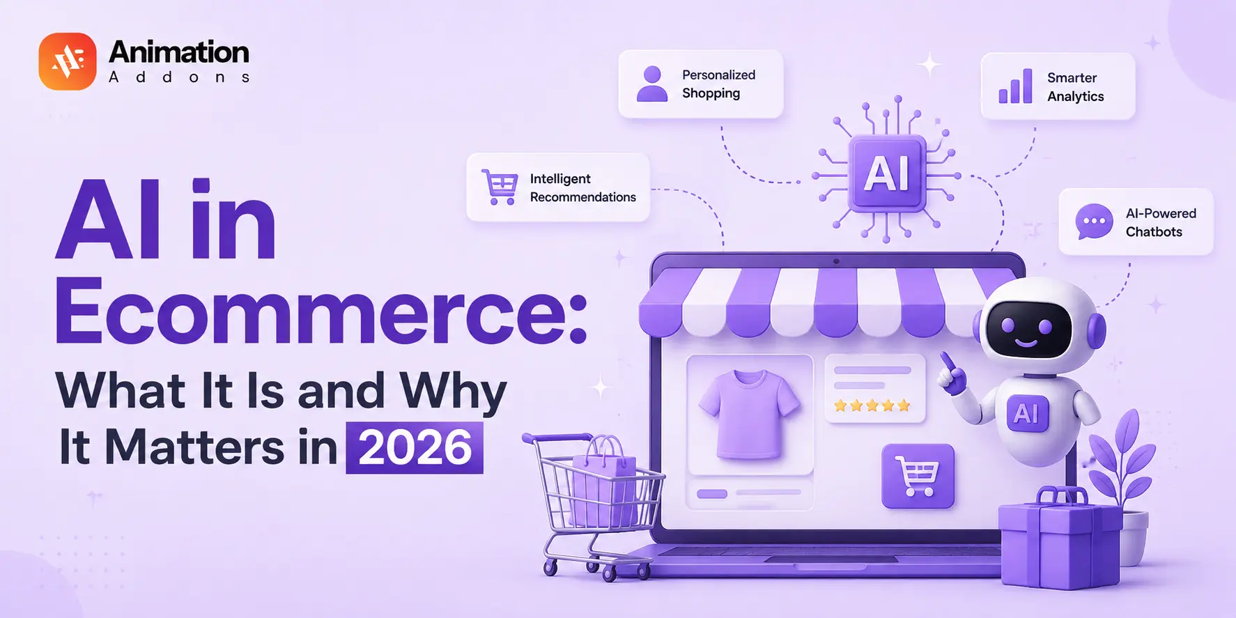 AI in Ecommerce: What It Is and Why It Matters in 2026