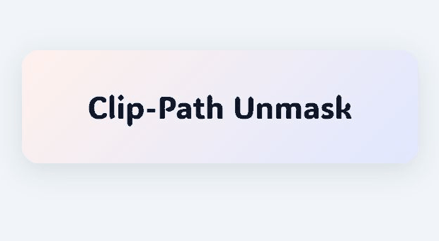 Clip-Path Unmask animation